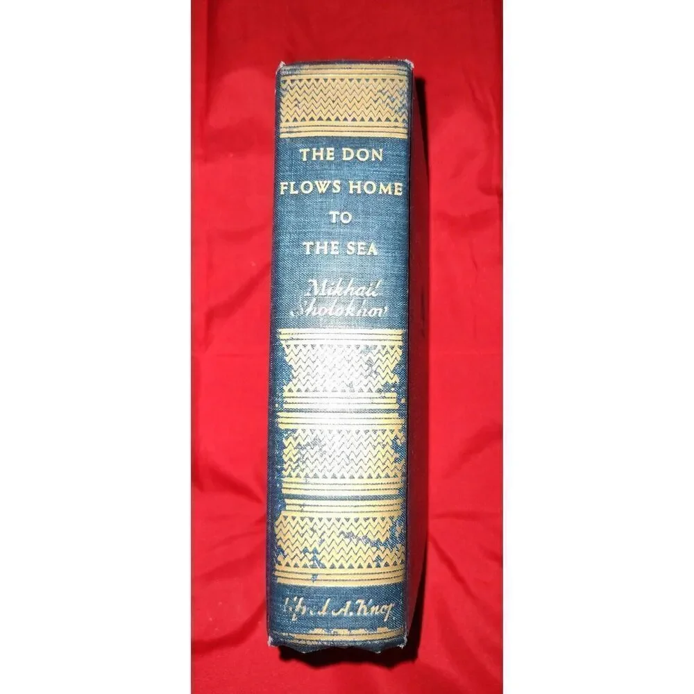 The Don Flows Home to the Sea Mikhail Sholokhov 1941 1st US Edition HC